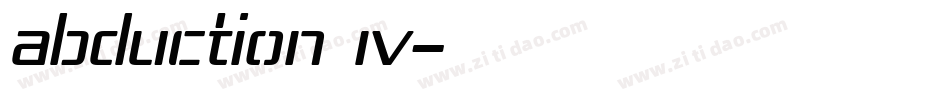 Abduction IV字体转换